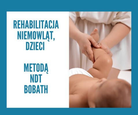 Rehabilitacja niemowląt i dzieci metodą NDT Bobath w Gliwicach